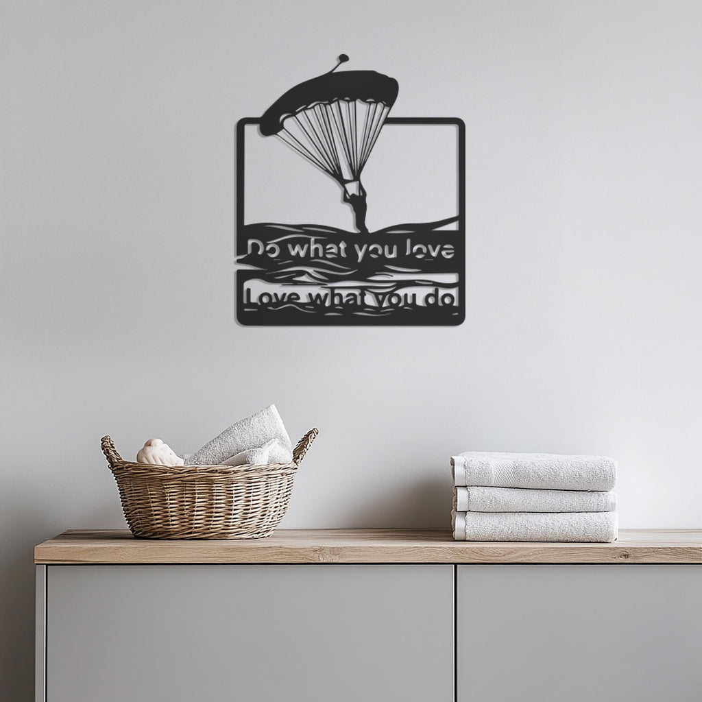 Paragliding Metal Wall Art with Quote, Do What You Love Metal Sign, Adventure Lover Gift, Motivational Parachute Wall Decor, Wall Decor