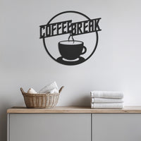 Coffee Break Metal Wall Art, Café Kitchen Wall Sign, Coffee Cup Decor, Modern Office Break Room Art, Coffee Bar Metal Sign, Modern Wall Art 1
