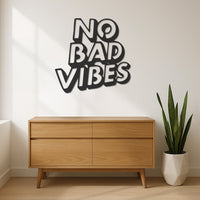 No Bad Vibes Metal Wall Art, Modern Positive Quote Sign for Bedroom, Office or Entryway, Customizable Laser Cut Wall Decor,Modern Wall Decor 6