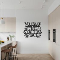 You Bake Wall Art, Kitchen Metal Sign, Funny Baking Decor, Inspirational Quote Wall Hanging, Modern Iron Art For Home Or Cafe Gift 6