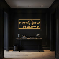 There Is No Planet B Metal Wall Art, Earth Awareness Quote Sign, Eco Friendly Metal Decor, Modern Motivational Wall Accent for Home & Office 2