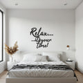 Relax Quote, Metal Wall Art, Motivational Word Sign for Modern Homes, Inspirational Room Accent, Relaxation Message Wall Decor Gift