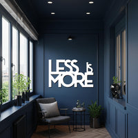 Less is More Sign, Metal Wall Art, Quote Sign, Minimalist Wall Decor, Metal Sign, Metal Typography Art, Modern Office Art, Home Decor Gift 2